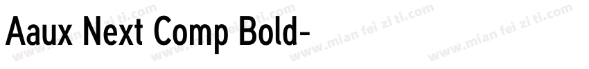 Aaux Next Comp Bold字体转换
